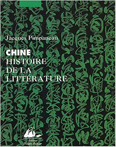 CDI : Chine, Histoire de la littérature - Jacques Pimpaneau