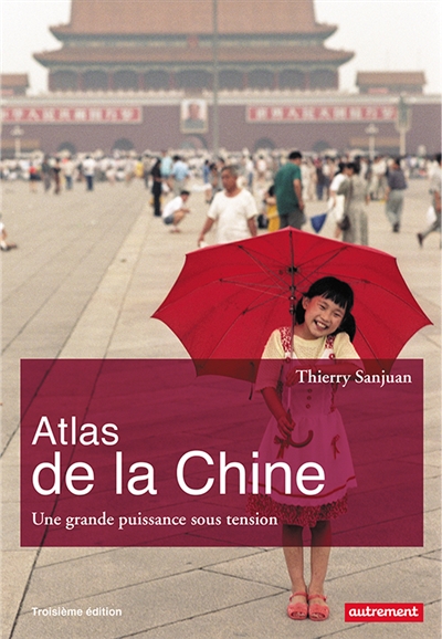 CDI : Atlas de la Chine - Thierry Sanjuan